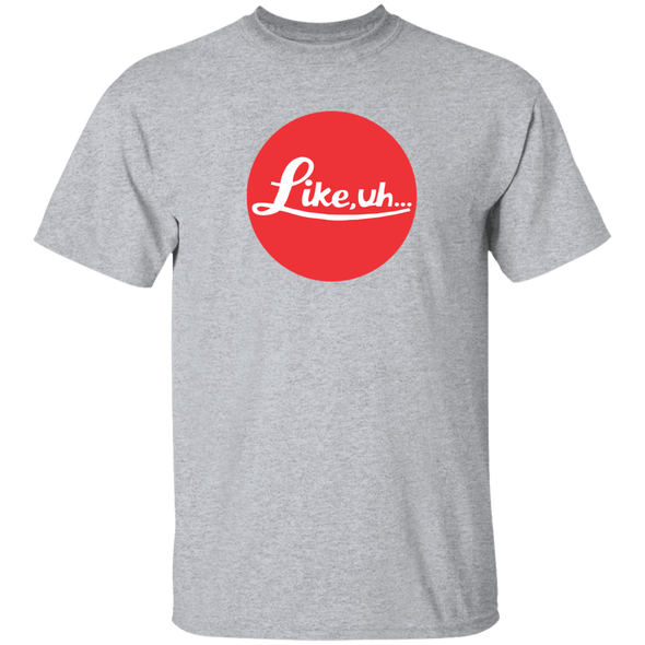 Like, Uh... Famous Red Dot Cotton Short Sleeve T-Shirt - Shoot Film Co.