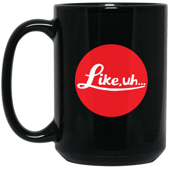 Like, Uh… Famous Red Dot Ceramic Mug - Shoot Film Co.