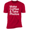 Make Coffee & Take Photos Premium Short Sleeve T-Shirt - Shoot Film Co.