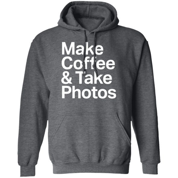 Make Coffee & Take Photos Pullover Hoodie 8 oz. - Shoot Film Co.