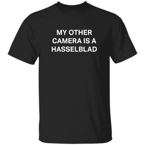 My Other Camera is a Hasselblad Short Sleeve T-Shirt - Shoot Film Co.